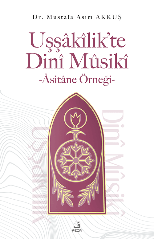 Uşşakilik’te Dini Musiki